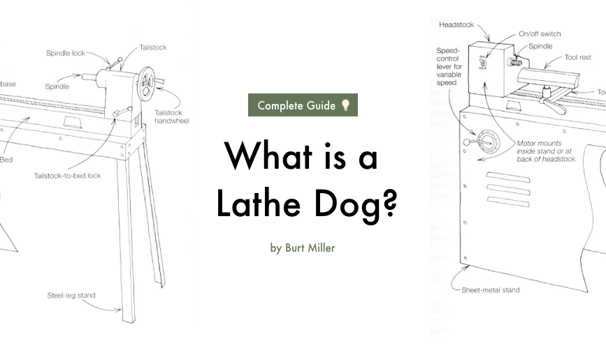 What is a Lathe Dog?